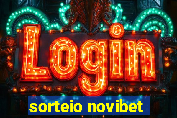 sorteio novibet