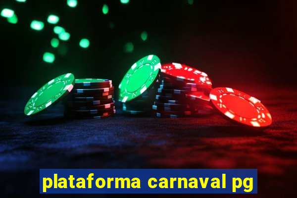 plataforma carnaval pg