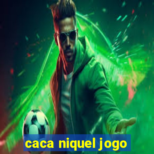 caca niquel jogo