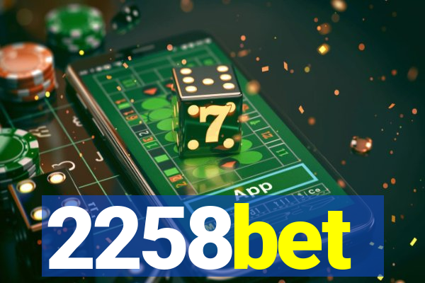 2258bet