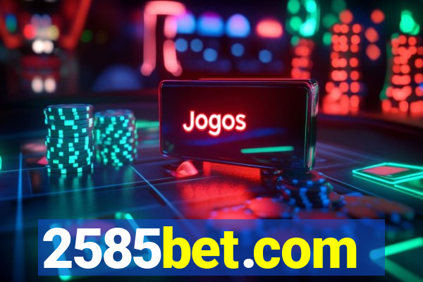 2585bet.com