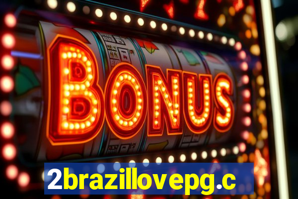 2brazillovepg.com