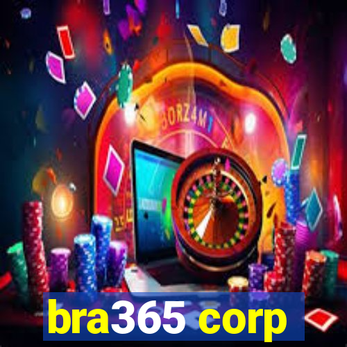 bra365 corp