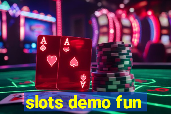 slots demo fun