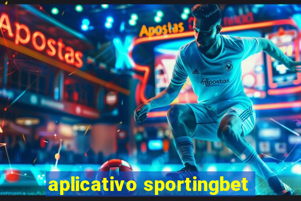 aplicativo sportingbet