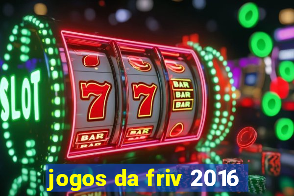 jogos da friv 2016