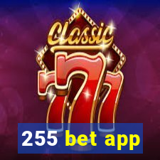 255 bet app