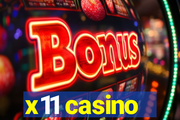 x11 casino