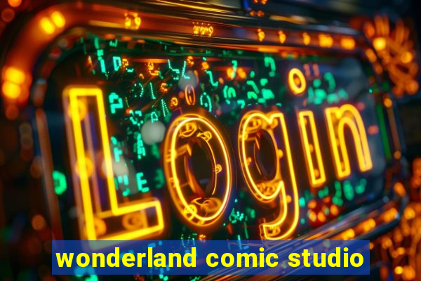 wonderland comic studio