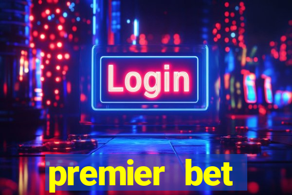 premier bet application download