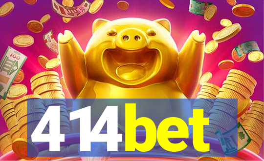 414bet