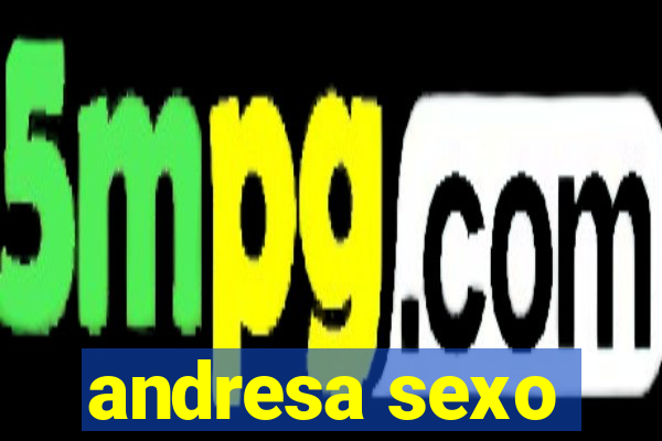 andresa sexo