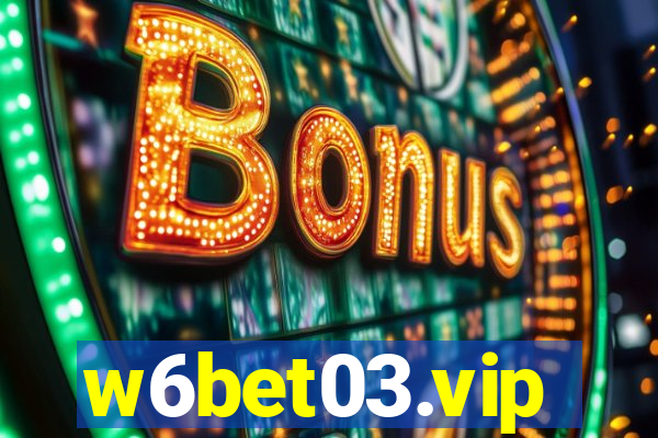 w6bet03.vip