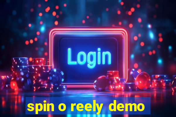 spin o reely demo