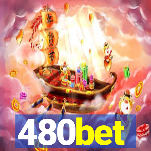 480bet