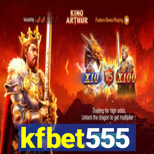 kfbet555