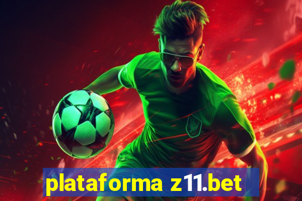 plataforma z11.bet