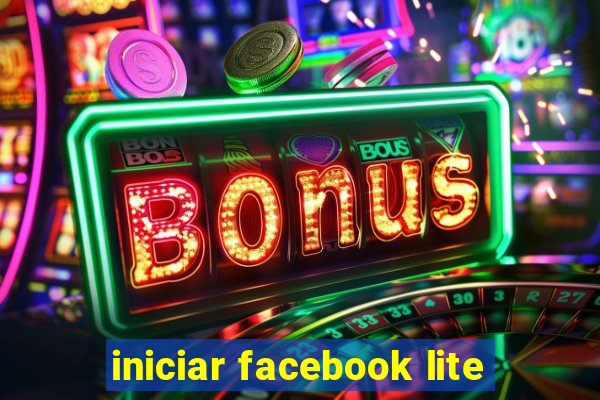 iniciar facebook lite