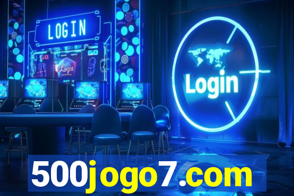 500jogo7.com