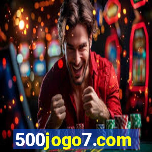 500jogo7.com