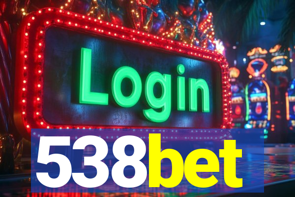 538bet