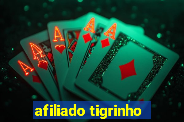 afiliado tigrinho