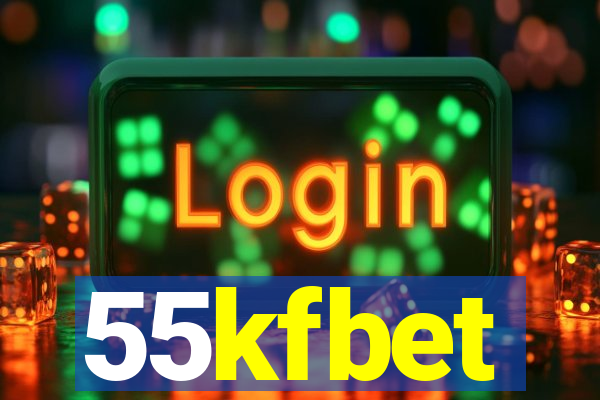 55kfbet