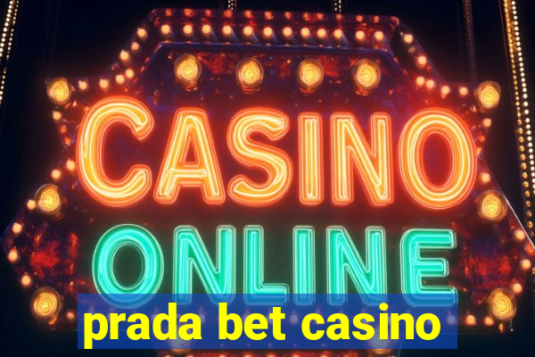 prada bet casino