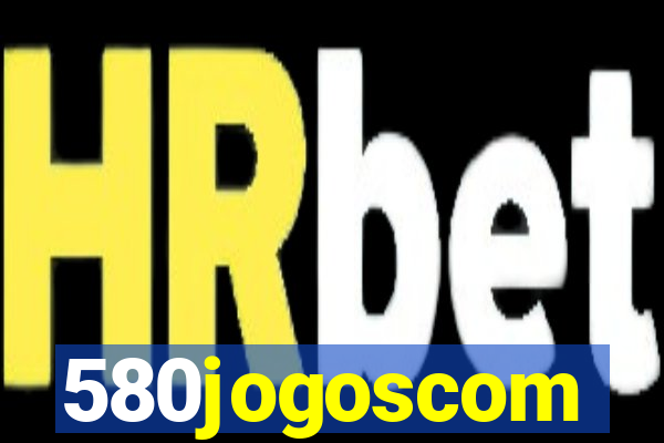 580jogoscom