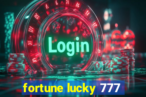 fortune lucky 777