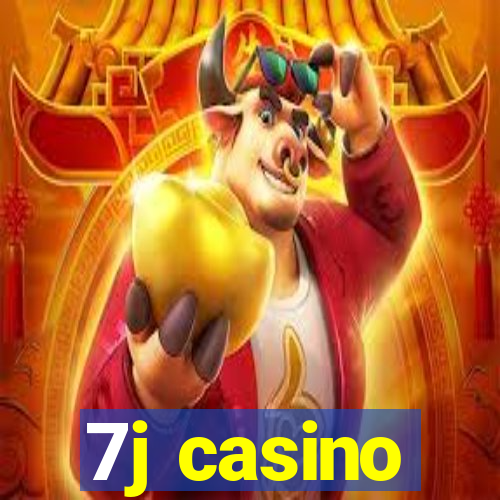 7j casino