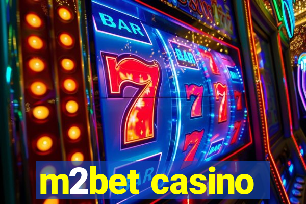 m2bet casino