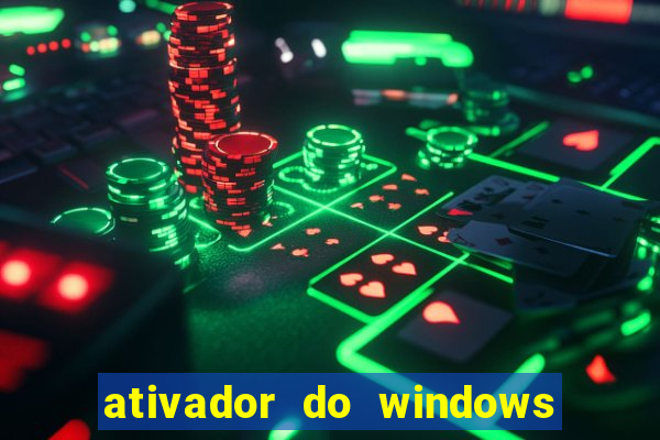 ativador do windows 7 ultimate