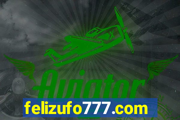 felizufo777.com