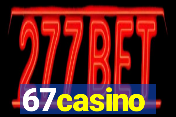 67casino