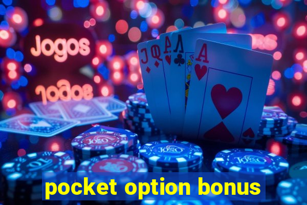 pocket option bonus