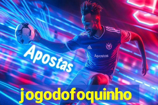 jogodofoquinho