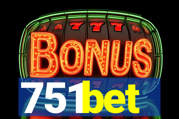 751bet