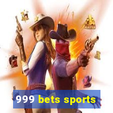 999 bets sports