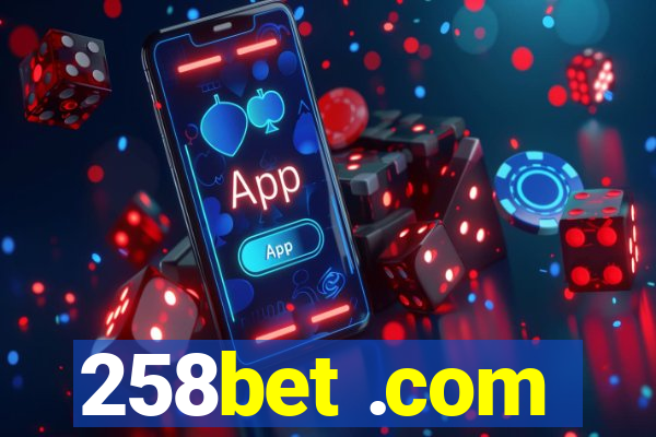 258bet .com