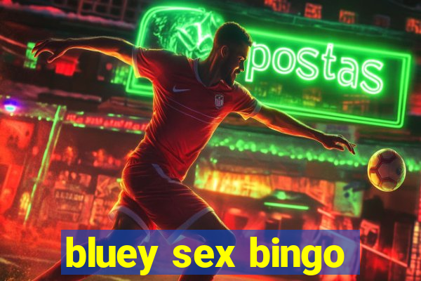 bluey sex bingo