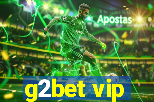 g2bet vip