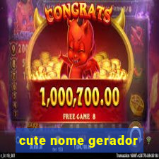 cute nome gerador