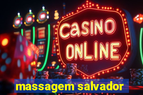 massagem salvador