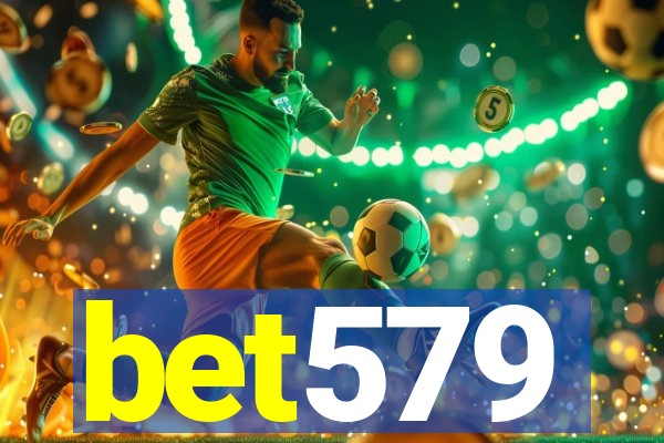 bet579