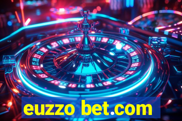 euzzo bet.com