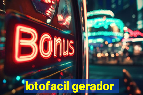 lotofacil gerador