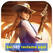 bet585 reclame aqui