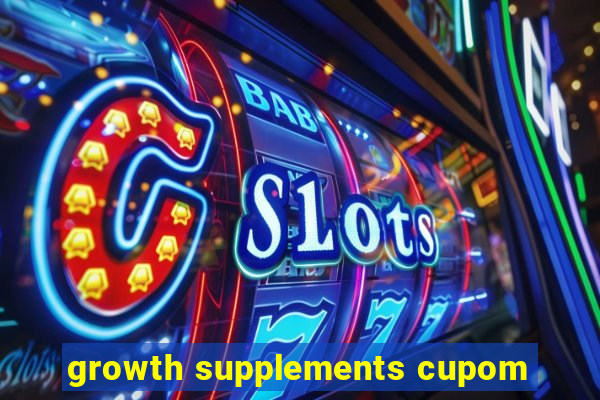 growth supplements cupom