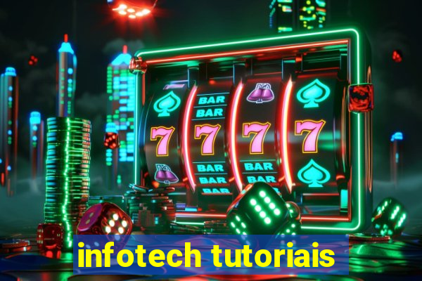 infotech tutoriais